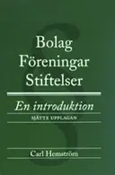 Bolag, föreningar, stiftelser : en introduktion